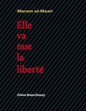 Elle va nue la liberté